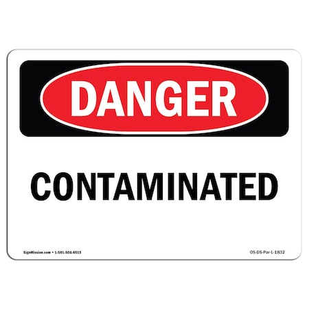 Signmission Safety Sign, OSHA Danger, 10" Height, 14" Width, Rigid Plastic, Contaminated, Landscape OS-DS-P-1014-L-1832